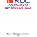 Receitas publicadas no Jornal ROL – Região On Line são compiladas em formato de livro