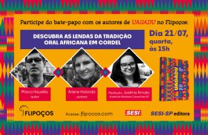 Laive sobre lendas africanas no Flipoços 2021 terá participação de importantes cordelistas brasileiros