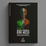 Editora Mundo Cultural World e Coletivo Mulheres Artistas lançam a Antologia Poética Maria Firmina dos Reis – Tributo à Negra Úrsula