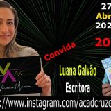 Escritora Luana Galvão faz lançamento virtual de seu primeiro livro infantil no programa Ver-Arte com Verônica Moreira