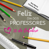 Ana Maria Castelo Branco: ‘Em 15 de outubro,  aplausos para os professores’