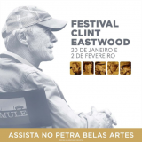 Warner Bros. Pictures e Petra Belas Artes realizam Festival Clint Eastwood