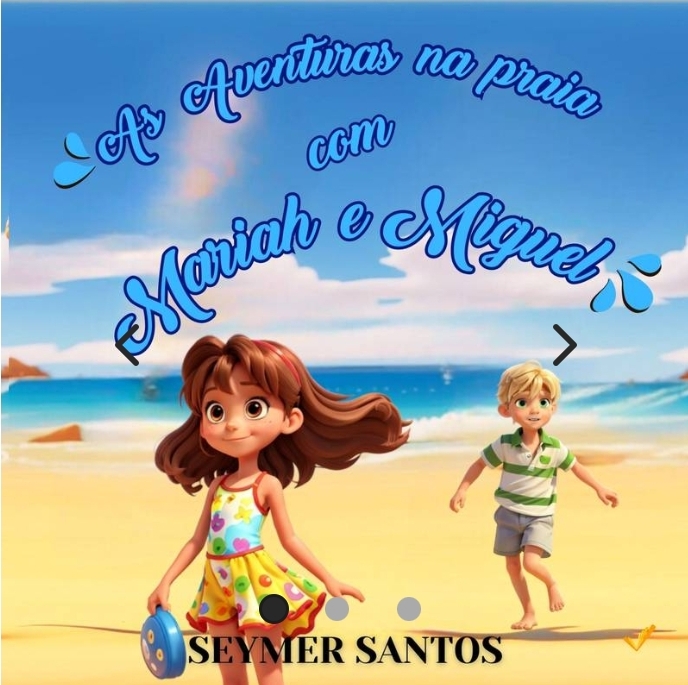 As aventuras na praia de Mariah e Miguel, do autor Seymar Santos pela Editora Uiclap
