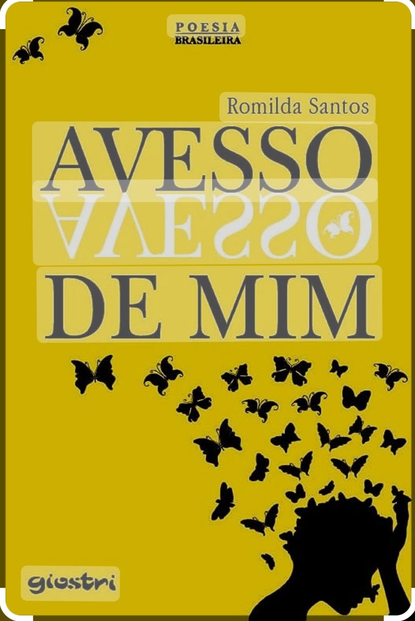 Livro "Avesso de mim" de Romilda Santos, pela Editora Giostri.