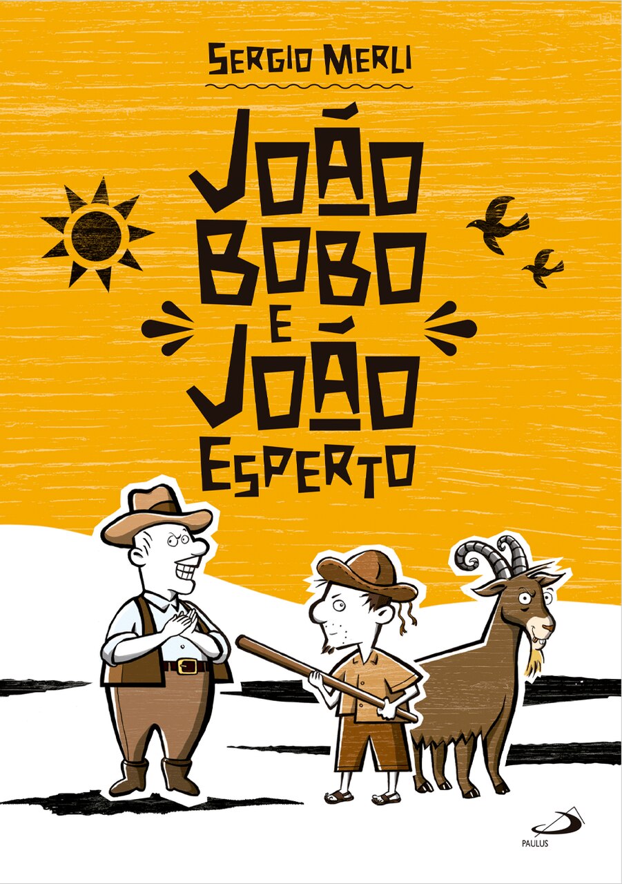 Capa do livro João Bobo e João Esperto de Sérgio Merli, pela Editora Paulus.