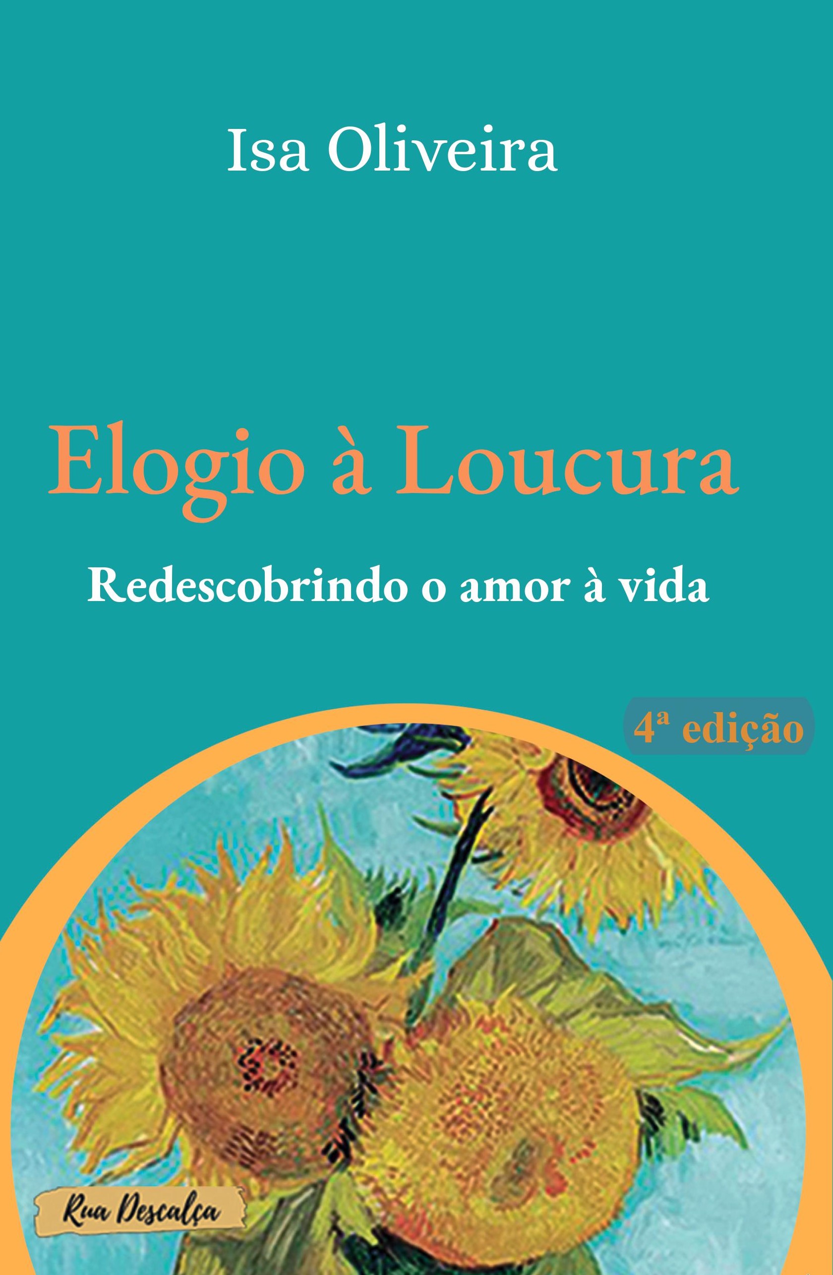 Capa do Livro "Elogio à Loucura" de Isa Oliveira, pela Editora Uiclap.