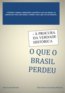 Capa do livro 'À procura da verdade histórica - O que o Brasil perdeu'